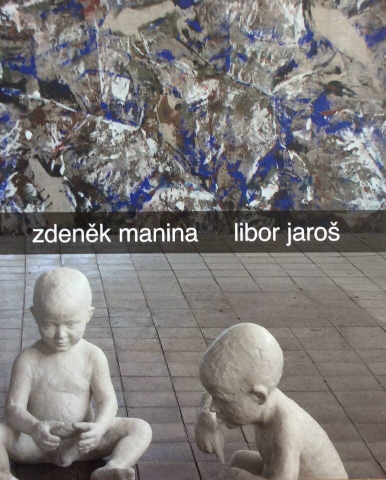 Zdeněk Manina / Libor Jaroš