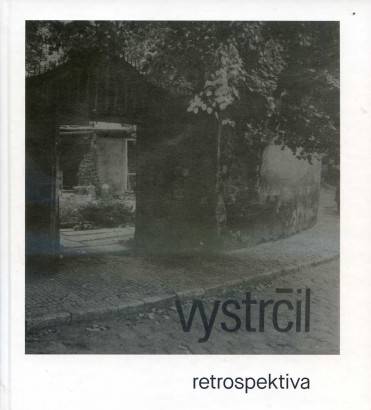 Miroslav Vystrčil – retrospektiva