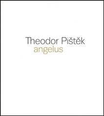 Theodor Pištěk – angelus