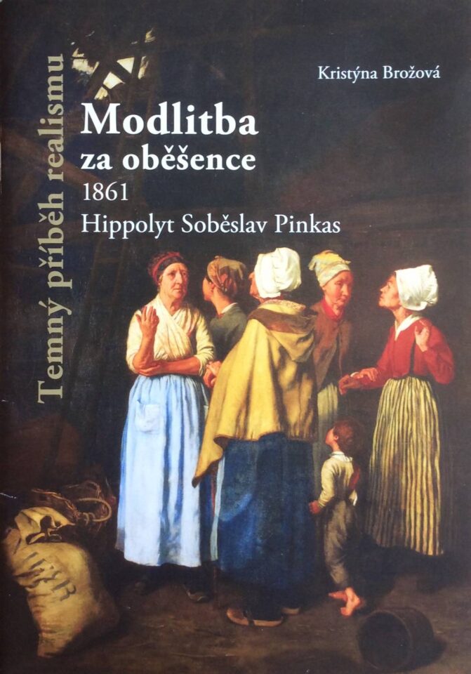 Hippolyt Soběslav Pinkas – Modltba za oběšence 1861