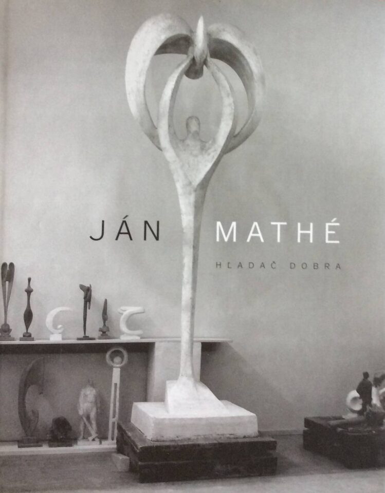 Ján Mathé – hľadač dobra