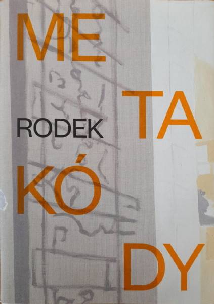 Václav Rodek – Metakódy / Metacodes
