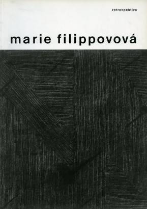 Marie Filippovová – Retrospektiva