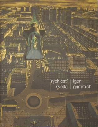 Igor Grimmich – Rychlostí světla
