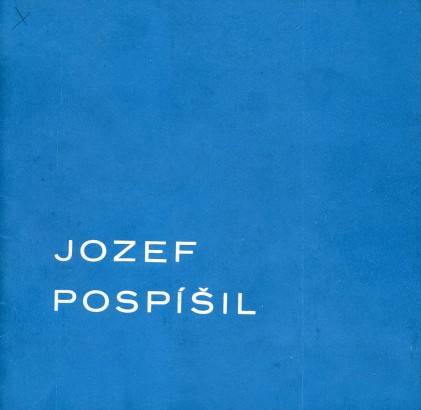 Jozef Pospíšil (1897 – 1967) – Súborné dielo