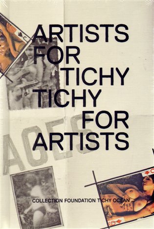 Artists for Tichý – Tichý for Artists