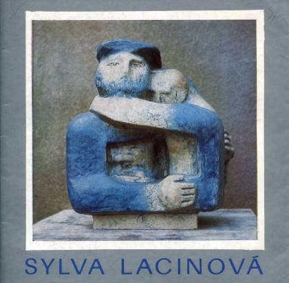Sylva Lacinová – Sochy