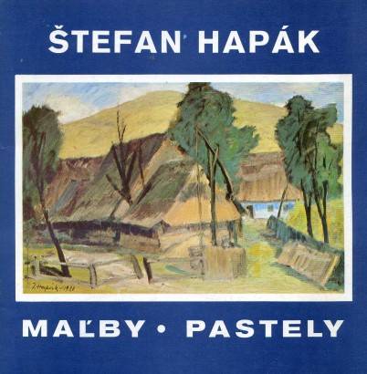 Štefan Hapák – Maľby, pastely