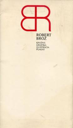 Robert Brož – Knižná grafika, ilustrácia, plagát