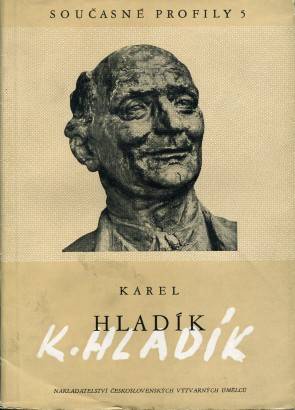 Karel Hladík – Podobizny a drobná plastika