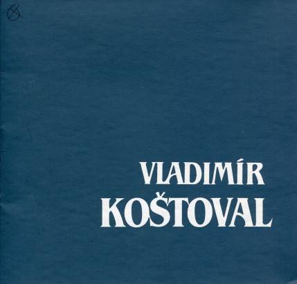 Vladimír Koštoval – Výběr z životního díla