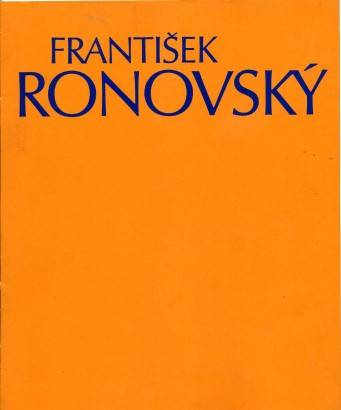 František Ronovský – Obrazy a kresby z posledních let