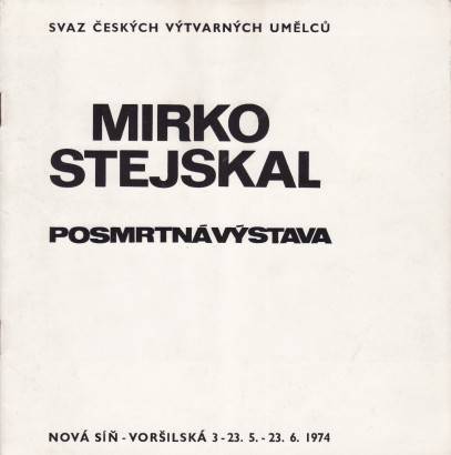 Mirko Stejskal – Posmrtná výstava