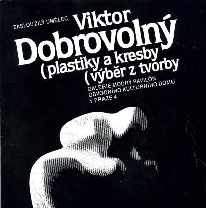 Zasloužilý umělec Viktor Dobrovolný – Plastiky a kresby