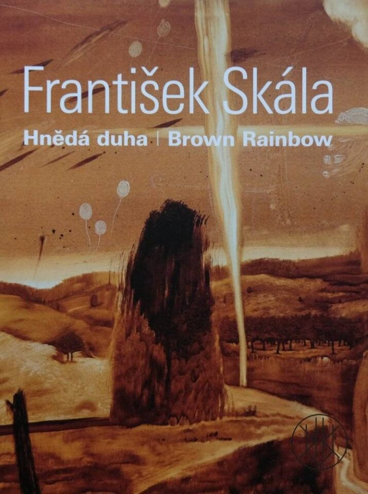František Skála – Hnědá duha / Brown Rainbow