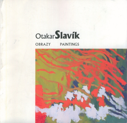 Otakar Slavík – Obrazy / Paintings