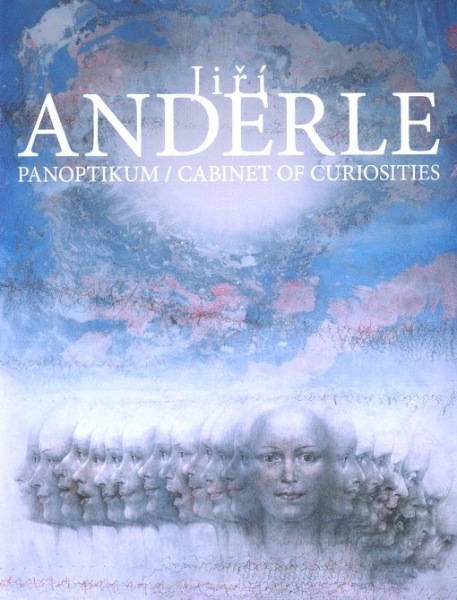 Jiří Anderle – Panoptikum  / Cabinet of Curiosities