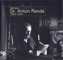 Sběratel Dr. Anton Randa (1864 – 1918)