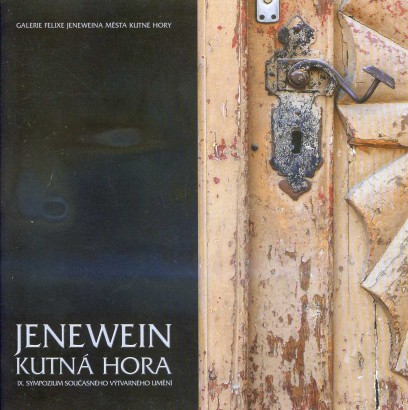 Jenewein Kutná Hora – IX. Sympozium současného výtvarného umění