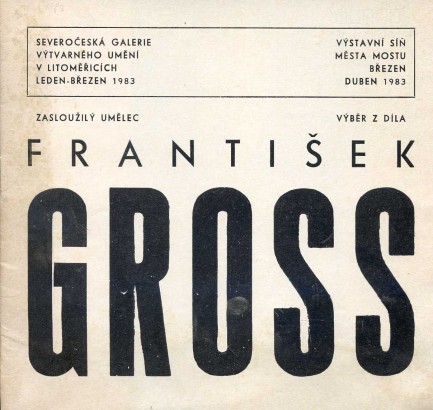 Zasloužilý umělec František Gross – výběr z díla