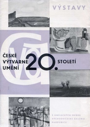 České výtvarné umění 20. století z uměleckých sbírek Východočeské galerie Pardubice