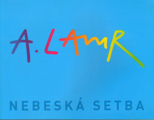 Aleš Lamr – Nebeská setba