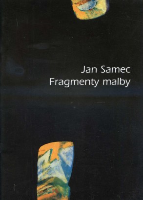 Jan Samec – Fragmenty malby