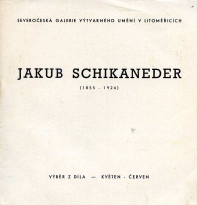 Jakub Schikaneder (1855 – 1924) – výběr z díla