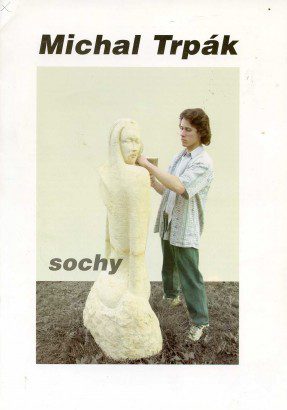 Michal Trpák – Sochy