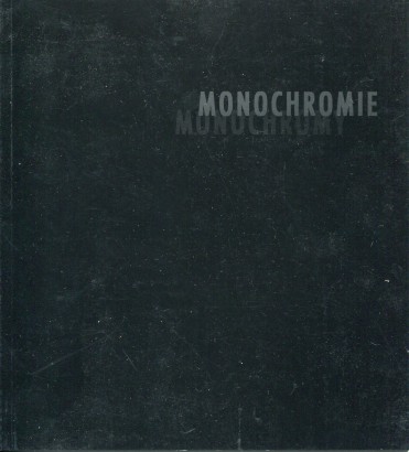 Monochromie / Monochromy