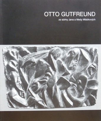 Otto Gutfreund ze sbírky Jana a Medy Mládkových