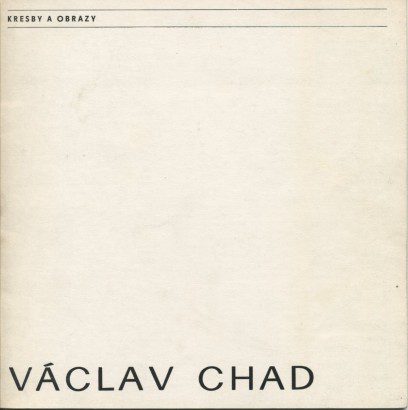 Václav Chad – kresby a obrazy