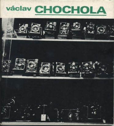 Václav Chochola – fotografie z let 1940 – 1982