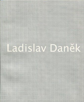 Ladislav Daněk – Kresby / Drawings 1979-2006