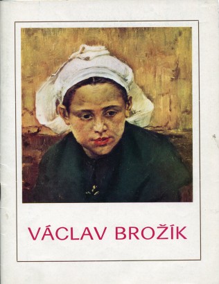 Václav Brožík (1851 – 1901) – výbor z díla k 125. výročí umělcova narození a 75. výročí jeho úmrtí ze sbírek Galerii hl. města Prahy