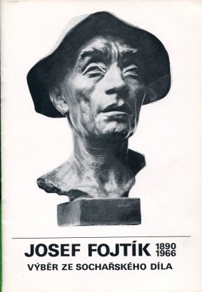 Josef Fojtík (1890 – 1966) – výběr ze sochařského díla