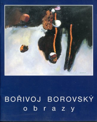 Bořivoj Borovský – obrazy