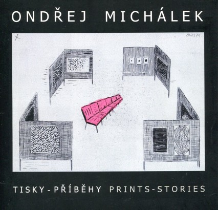 Ondřej Michálek – Tisky – příběhy / Prints – Stories