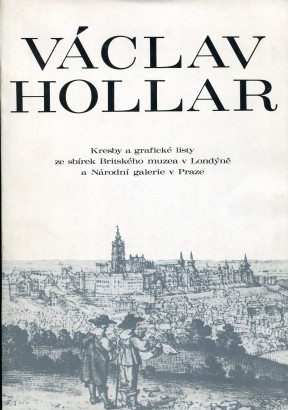 Václav Hollar – kresby a listy ze sbírek Britského muzea v Londýně a Národní galerie v Praze