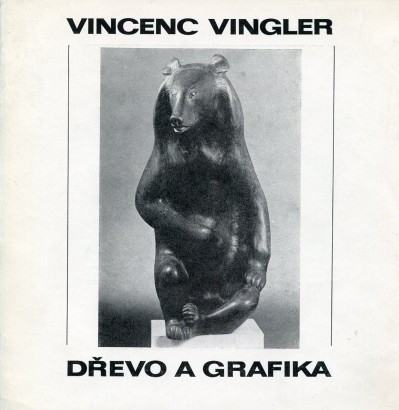 Vincenc Vingler – dřevo a grafika