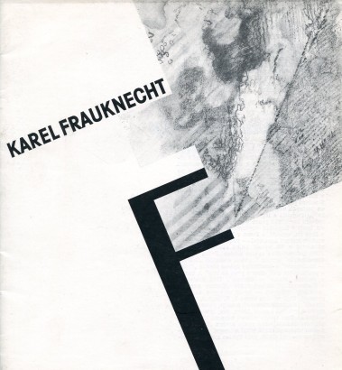 Karel Frauknecht – obrazy a kresby 1965 – 1988