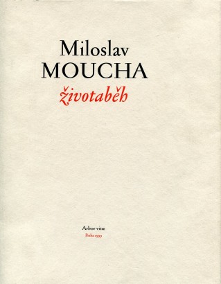 Miloslav Moucha – životaběh