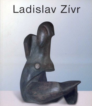 Ladislav Zívr – výběr ze sochařské tvorby