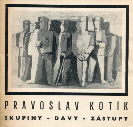 Zasloužilý umělec Pravoslav Kotík (1889 – 1970) – Skupiny, davy, zástupy