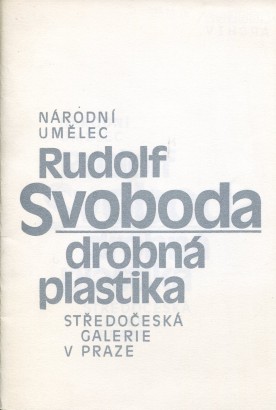 Národní umělec Rudolf Svoboda – drobná plastika