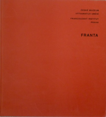 Franta – obrazy, kresby, sochy z let 1964 – 1994