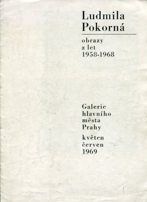 Ludmila Pokorná – obrazy z let 1958 – 1968