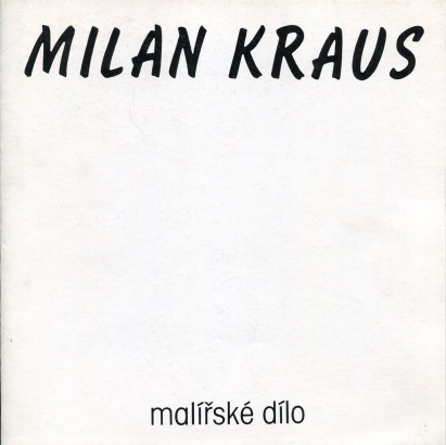 Milan Kraus – malířské dílo