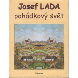 Josef Lada – Pohádkový svět