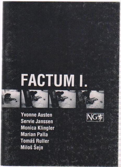 Factum I. – Mezinárodní festival akčního umění / The International Festival of Action Art